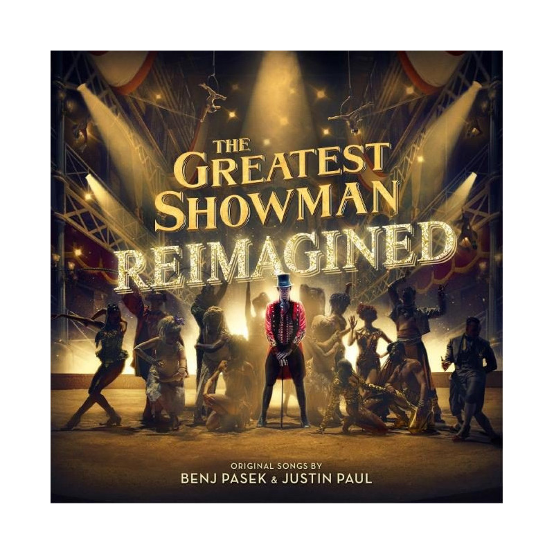 THE GREATEST SHOWMAN: REIMAGIN