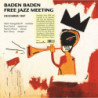 BADEN BADEN FREE JAZZ MEETING, DECEMBER