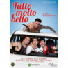 TUTTO MOLTO BELLO