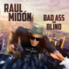 BAD ASS AND BLIND