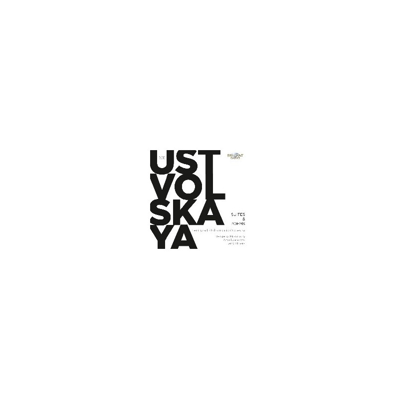 USTVOLSKAYA: SUITES & POEMS