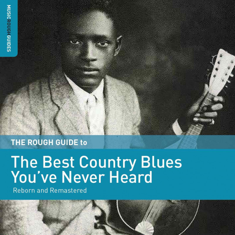 THE ROUGH GUIDE TO THE BEST COUNTRY BLUE