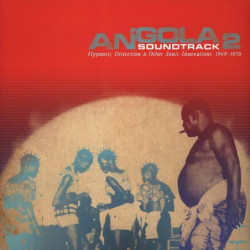 ANGOLA SOUNDTRACK 2 -...