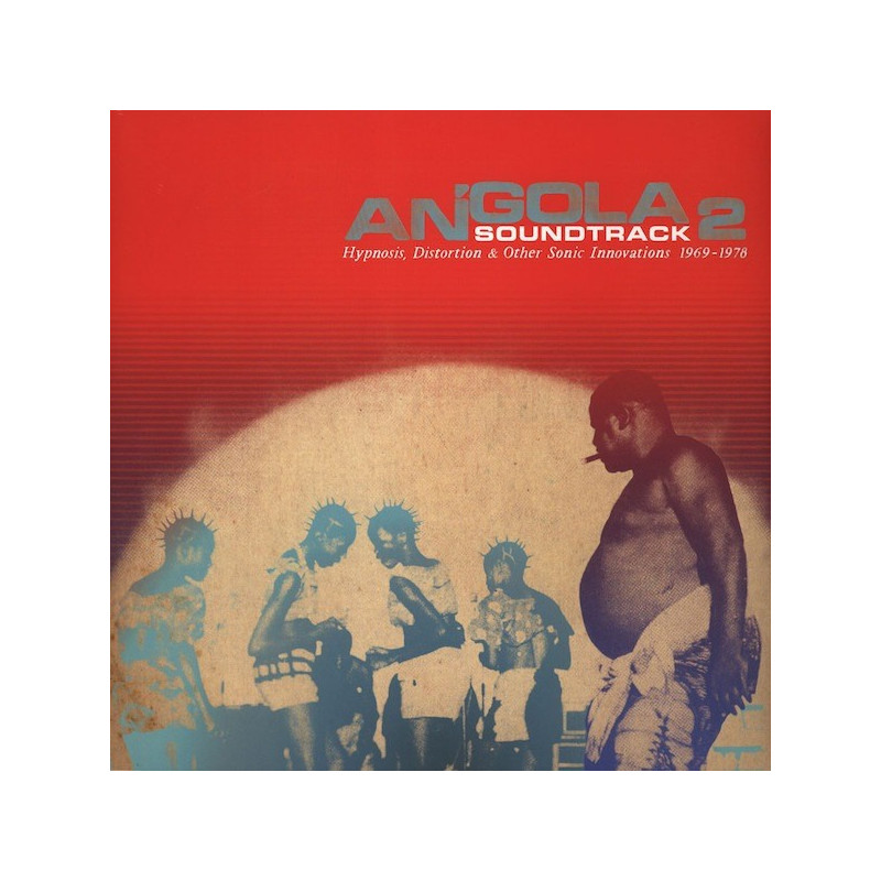 ANGOLA SOUNDTRACK 2 - HYPNOSIS, DISTORSI