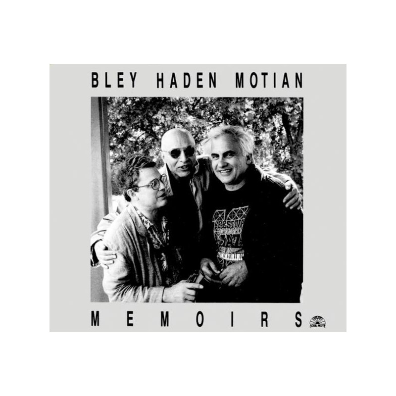 MEMOIRS - BLEY/HADEN/MOTIAN
