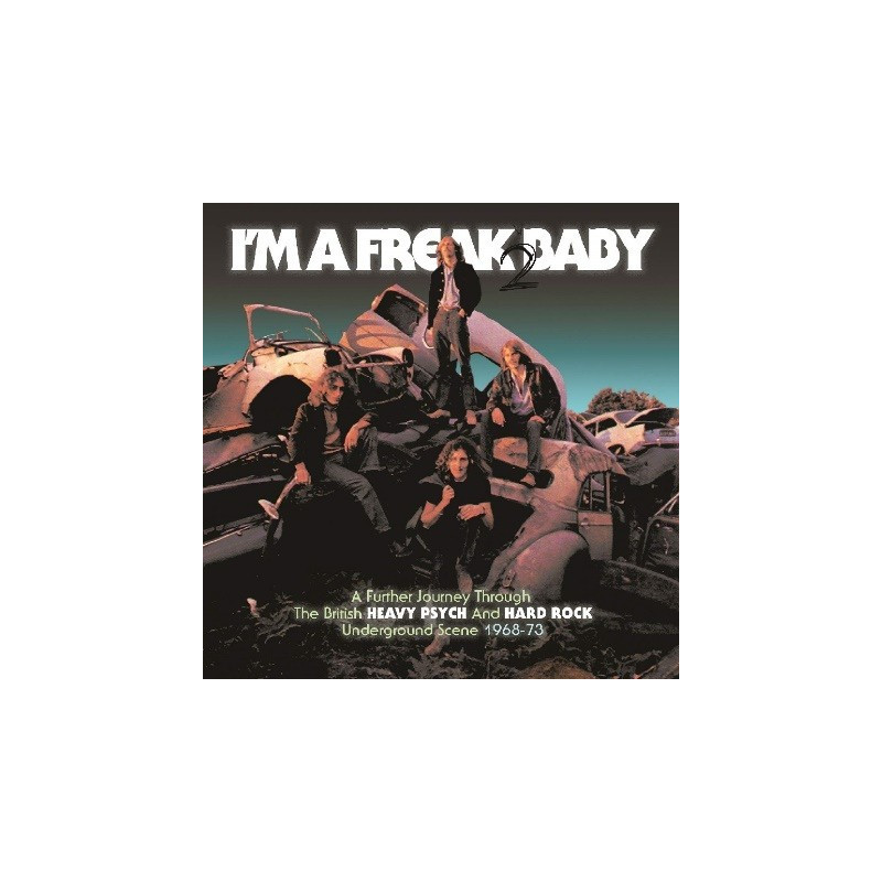 I'M A FREAK 2 BABY - A FURTHER JOURNEY