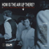 HOW IS THE AIR UP THERE?: 80 MOD, SOUL A