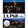 LA PHIL 100 - LOS ANGELES PHILHARMONIC CENTENNIAL BIRTHDAY GALA