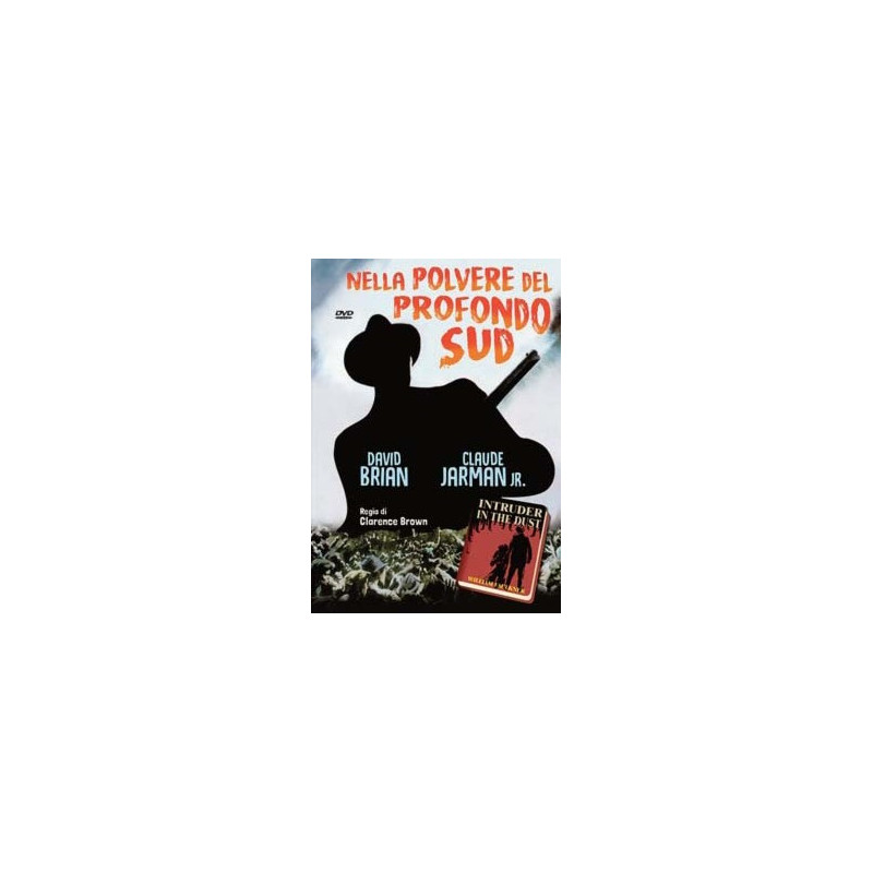 NELLA POLVERE DEL PROFONDO SUD REGIA CLARENCE BROWN