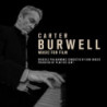 CARTER BURWELL-MUSIC FOR FILM