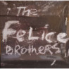 FELICE BROTHERS