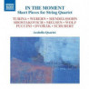 IN THE MOMENT - SHORT PIECES FOR STRING