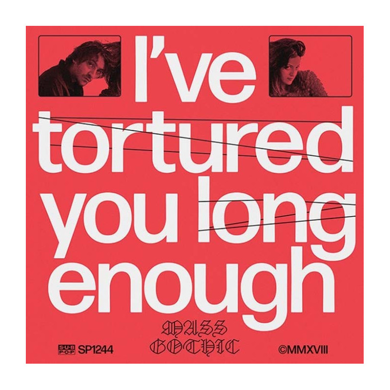 I'VE TORTURED YOU LONG ENOUGH