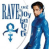 RAVE UN2 THE JOY FANTASTIC