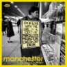 MANCHESTER: A CITY UNITED IN MUSIC