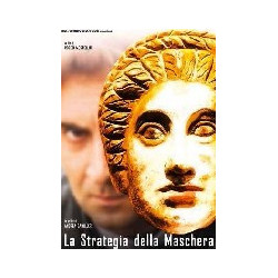 LA STRATEGIA DELLA MASCHERA...