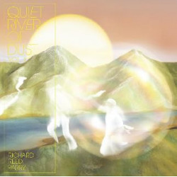 QUIET RIVER OF DUST