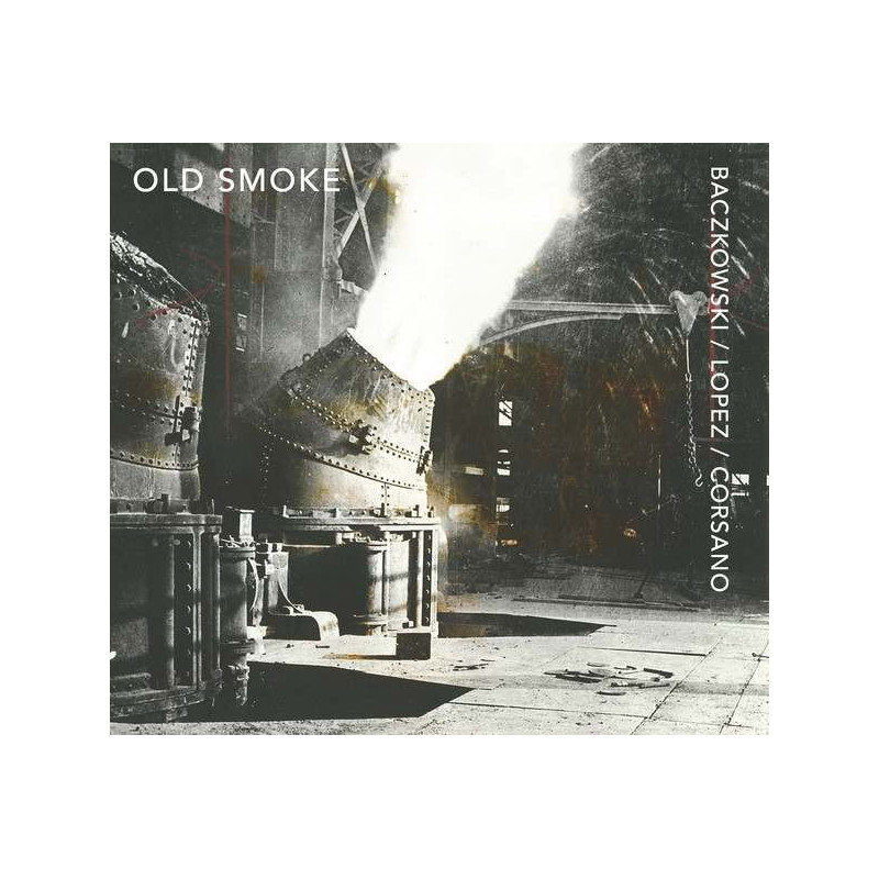 OLD SMOKE