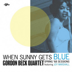 WHEN SUNNY GETS BLUE -...