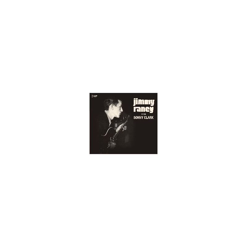 JIMMY RANEY WITH SONNY CLARK (+ 9 BONUS
