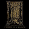 THERE IS A PLACE