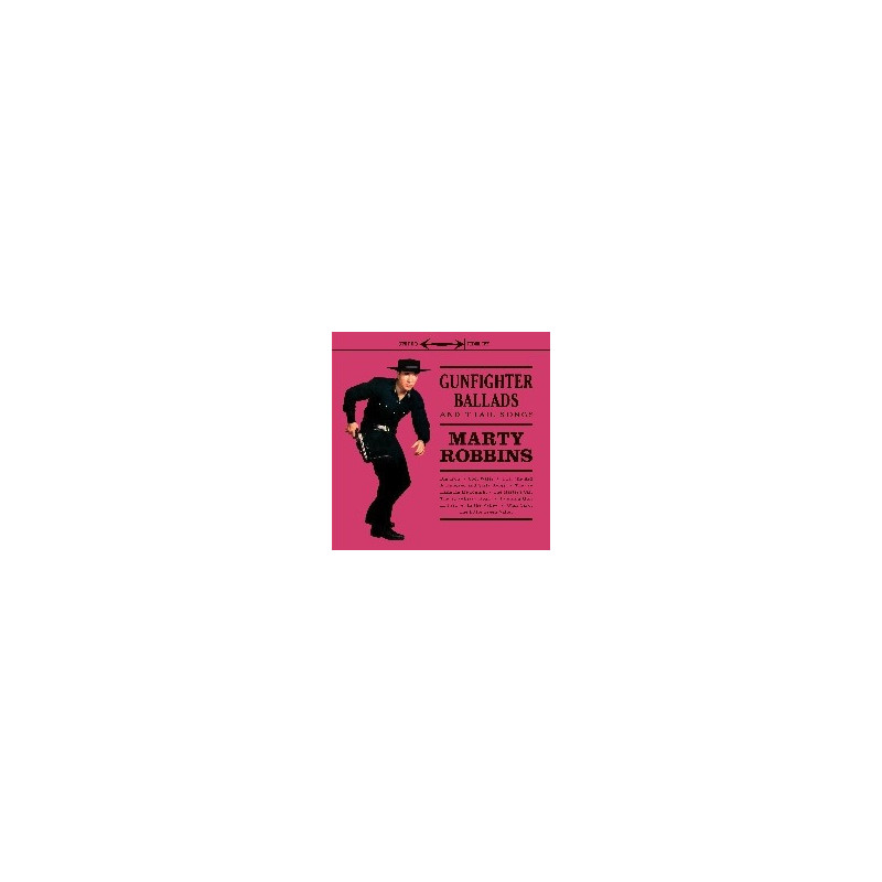 GUNFIGHTER BALLADS AND TRAIL SONGS [LTD