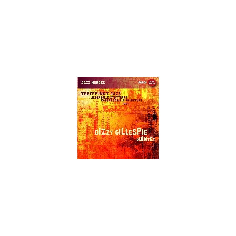 TREFFPUNKT JAZZ - DIZZY GILLESPIE QUINTE