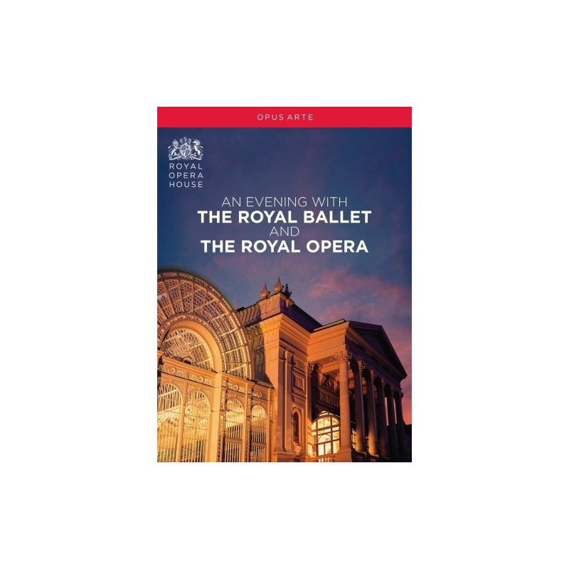 AN EVENING WITH THE ROYAL BALLET AND THE