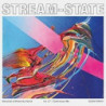 STREAM STATE