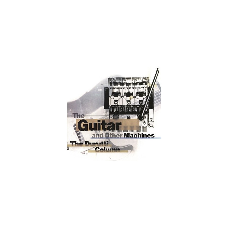GUITAR AND OTHER MACHINES