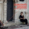 CONCERTO GROSSO û EMIGRATO NEL