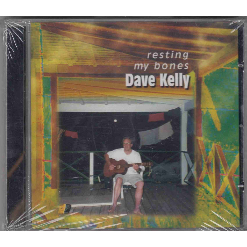 RESTING MY BONES - KELLY DAVE