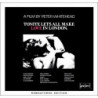 TONITE LETS ALL MAKE LOVE IN LONDON-LP
