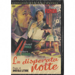 LA DISPERATA NOTTE REGIA ANATOLE LITVAK