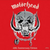 MOTORHEAD: 40TH ANNIVERSARY EDITION