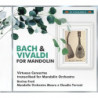 BACH & VIVALDI FOR MANDOLIN - CONCERTI T