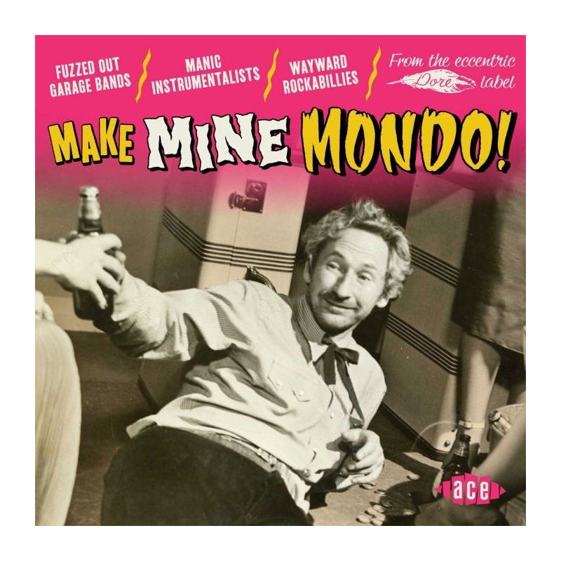 MAKE MINE MONDO!