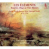 LES ELEMENTS  SAVALL JORDI DIR   LE CONCERT DES NATIONS