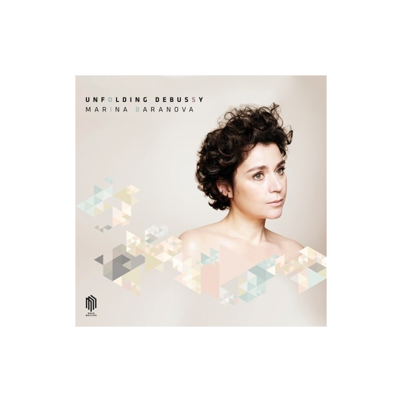 MARINA BARANOVA - UNFOLDING DEBUSSY