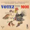 VOTEZ POUR MOI - PEZZI SATIRICI O DEMAGO