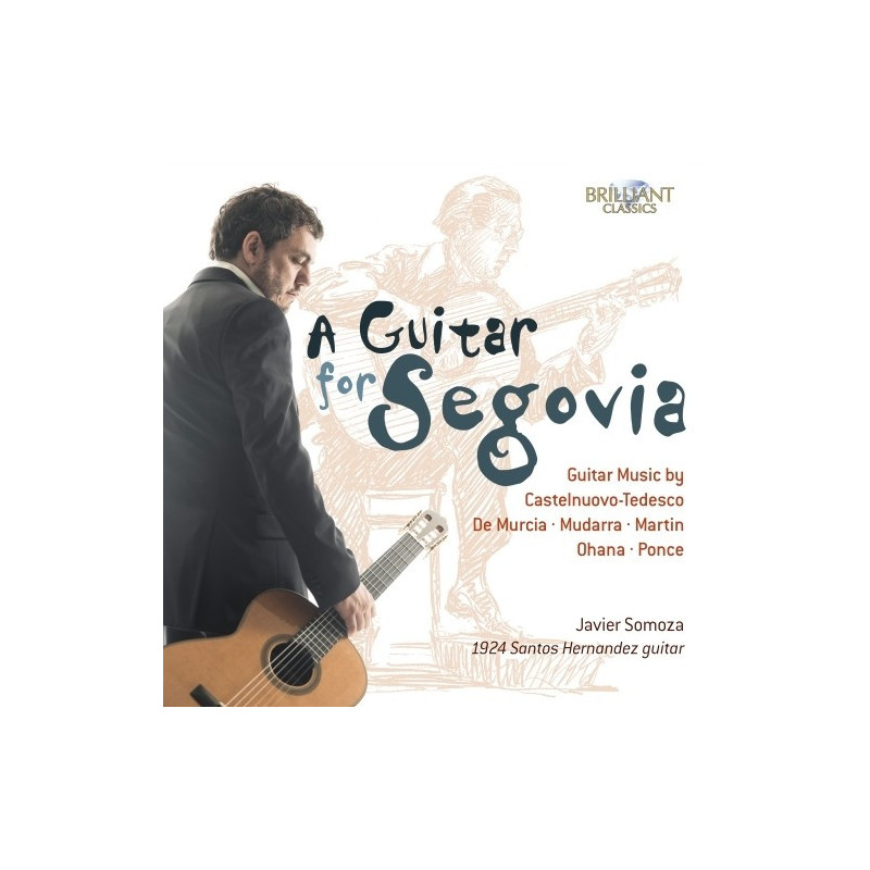 A GUITAR FOR SEGOVIA