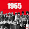 JON SAVAGE S 1965: THE YEAR THE SIXTIES