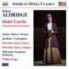 SISTER CARRIE (OPERA IN 2 ATTI)