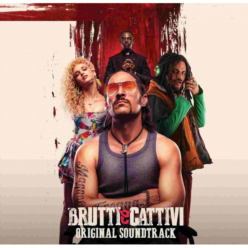 BRUTTI & CATTIVI (ORIGINAL SOUNDTRACK)