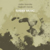 TENDER MUSIC