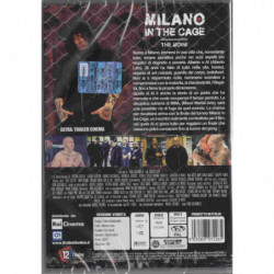 MILANO IN THE CAGE