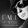 PAUL SHAFFER & THE WORLD'S MOS