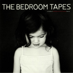 BEDROOM TAPES A COMPILATION...
