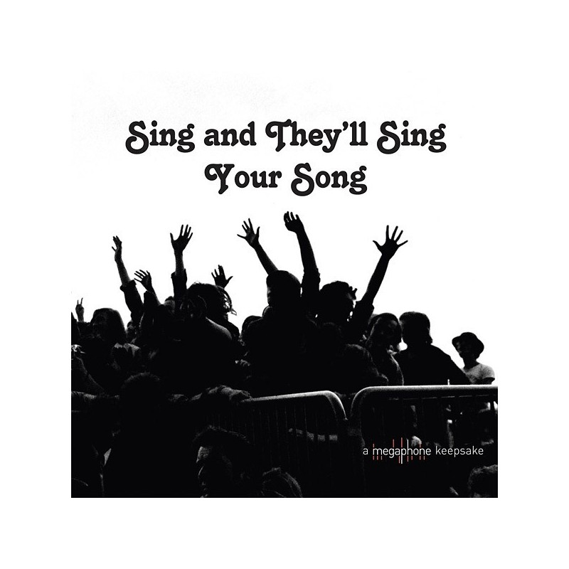 SING AND THEY LL SING YOUR SONG