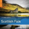 THE ROUGH GUIDE TO SCOTTISH FOLK